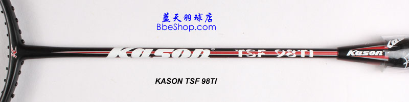KASON TSF 98Ti ʤ